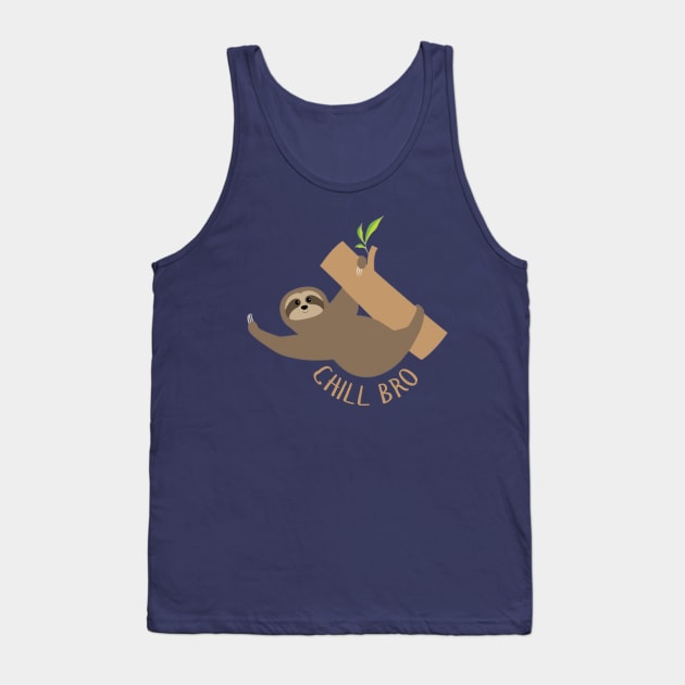 Chill Bro Tank Top by NotoriousMedia